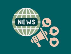Dark teal background with a globe saying "news", and a pink megaphone with social media symbols